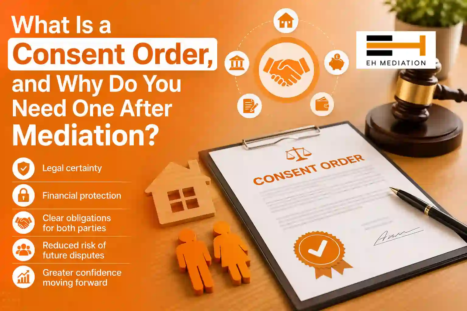 What Is a Consent Order, and Why Do You Need One After Mediation Torquay?
